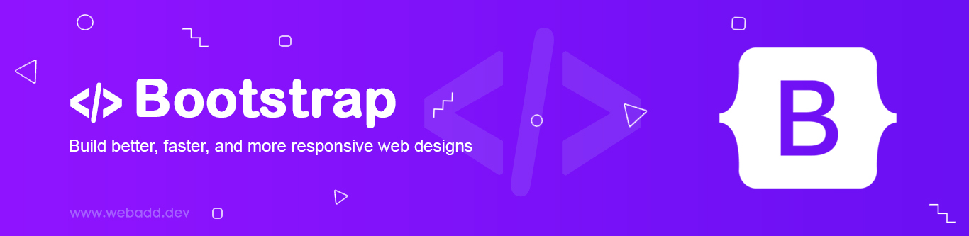 Bootstrap: Build better, faster, and moreresponsive web designs