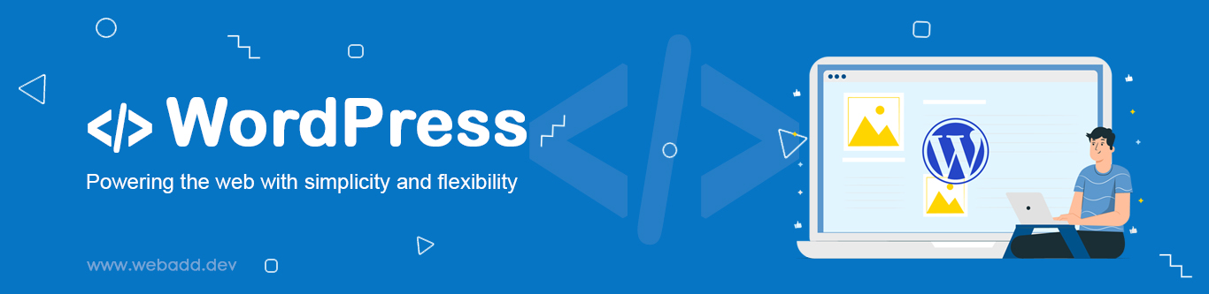 WordPress: Powering the web with simplicity and flexibility