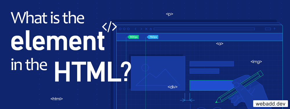 What is the element in the HTML?